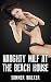 NAUGHTY MILF AT THE BEACH HOUSE, A MILF ROMANCE