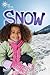 Whatever the Weather: Snow (QED Readers)