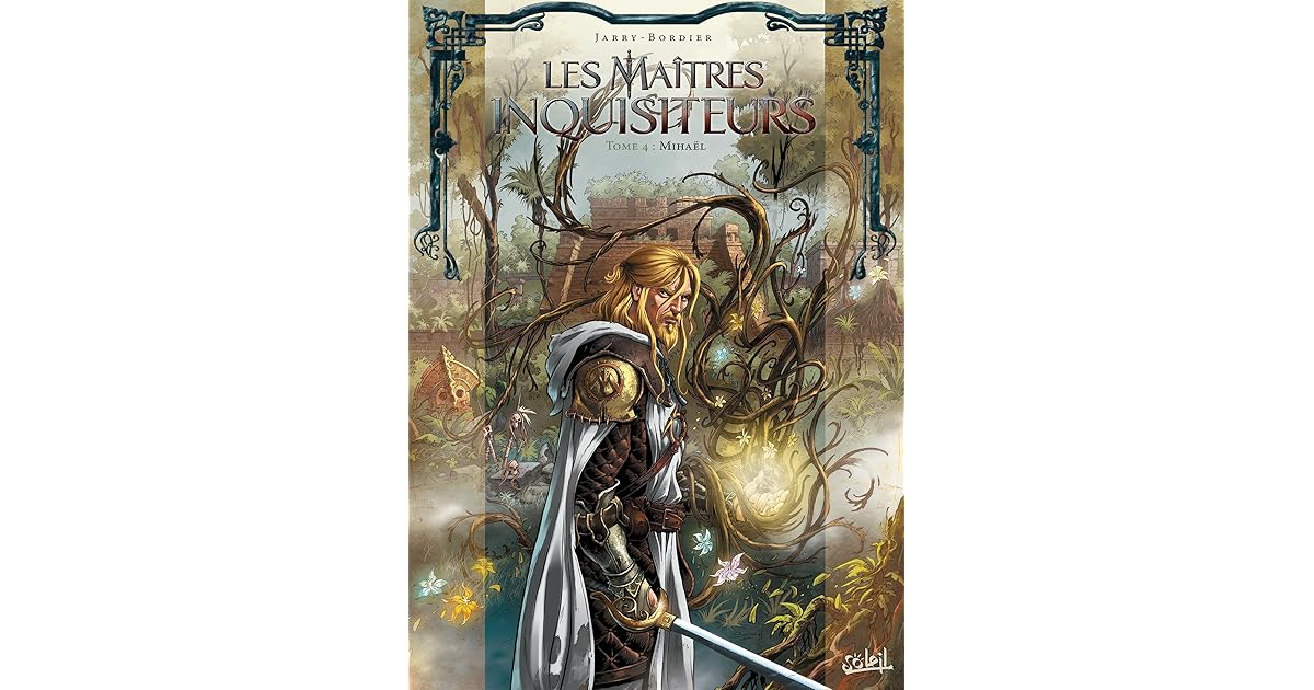 Mihaël (Les Maîtres Inquisiteurs, #4) by Nicolas Jarry