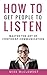 How To Get People To Listen by Mike McClement