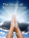 The Magic of Effective Prayer