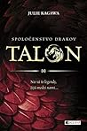 Spoločenstvo drakov by Julie Kagawa