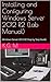 Installing and Configuring Windows Server 2012 R2 (Complete L... by Protechgurus