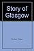 Story of Glasgow