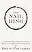 The Nail Ring: A Gender Transformation, Sexuality Swapping Novella