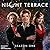Night Terrace: Season One