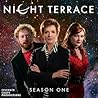 Night Terrace: Season One (Night Terrace) Night Terrace: Season One (Night Terrace)
