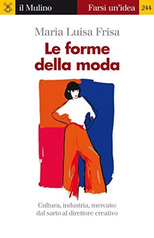 Le forme della moda (Kindle Edition)