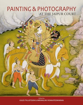 Painting & Photography: At the Jaipur Court (Hardcover)