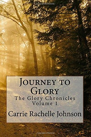 Journey to Glory (The Glory Chronicles)