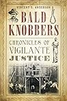 Bald Knobbers: Ch...