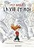La vie et moi by Roques Dominique