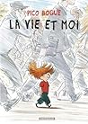 La vie et moi by Dominique Roques