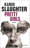 Pretty Girls by Karin Slaughter