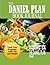 The Daniel Plan Book Journal: Daniel Fast 40 days to a Healthier Life