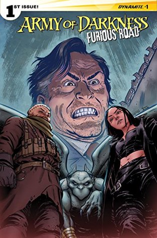 Army Of Darkness: Furious Road #1 (of 5): Digital Exclusive Edition