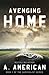 Avenging Home (The Survivalist, #7)