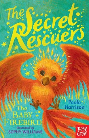 The Baby Firebird (The Secret Rescuers #3)