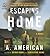 Escaping Home (The Survivalist, #3)