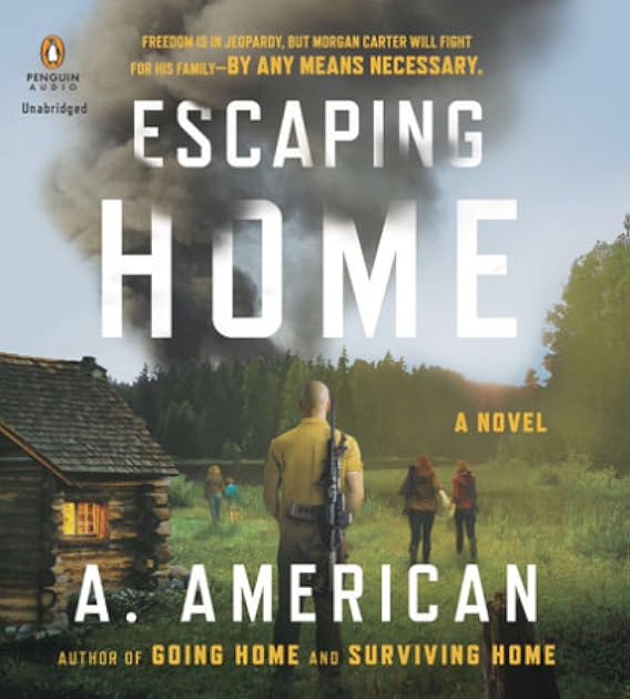 Escaping Home (The Survivalist, #3)