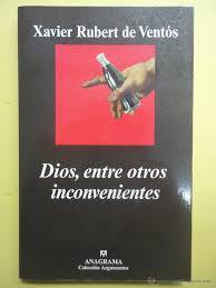 Dios, entre otros inconvenientes