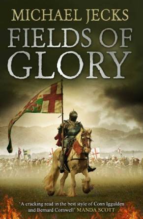 Fields of Glory (The Vintener Trilogy #1)