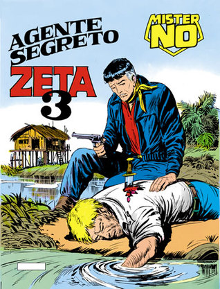 Mister No n° 17: Agente segreto Zeta 3 (Mister No #17)