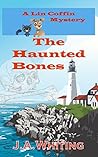 The Haunted Bones (Lin Coffin, #3) The Haunted Bones (Lin Coffin, #3)