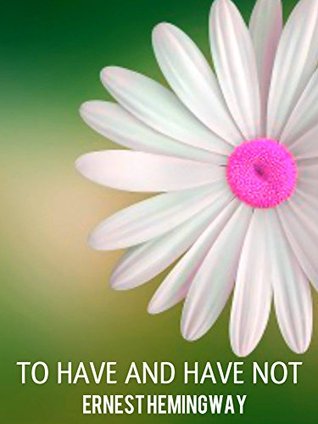 To Have and Have Not