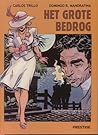 Het grote bedrog by Carlos Trillo