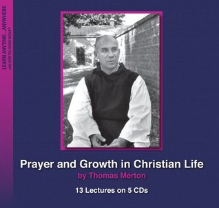 Prayer and Growth in Christian Life (Now You Know Media Audio Learning Course)