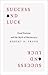 Success and Luck by Robert H. Frank