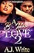 A B-More Love 2 by A.J. Write