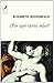 ¿Por qué tanto odio? by Élisabeth Roudinesco