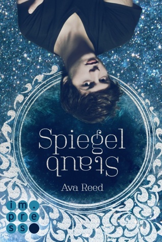 Spiegelstaub (Die Spiegel-Saga #2)