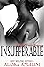 Insufferable (Unbearable, #2)