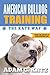 American Bulldog Training: The Katz Way