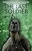 The Last Soldier