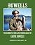 Howells: The Bamboo Fly Rods & Fly Fishing Legacy of Gary H. Howells