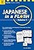 Japanese in a Flash Kit Volume 1 by John Millen