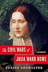The Civil Wars of Julia Ward Howe