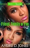Family, Friend, or Foe: Pink Lips 2 Family, Friend, or Foe: Pink Lips 2
