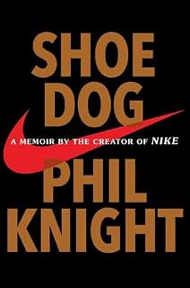 Shoe Dog by Phil Knight