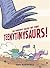 The Terrible Tales of the Teenytinysaurs!