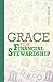 Grace For Financial Stewardship
