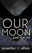 Our Moon