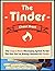The Tinder Cheat Sheet: The...