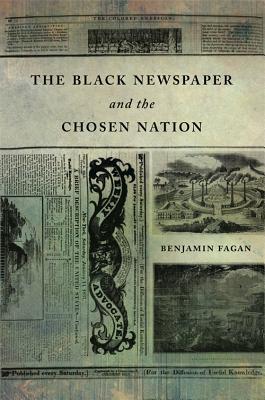 The Black Newspaper and the Chosen Nation (Hardcover)