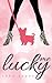 Lucky Me (Lucky Us)