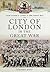 City of London in the Great War (Your Towns & Cities in the Great War)